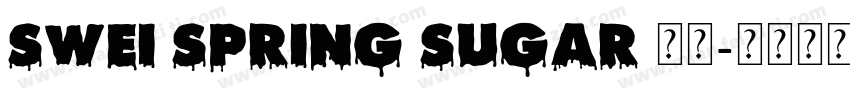 swei spring sugar 字体字体转换